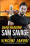 [Sam Savage Sky Marshal 01] • Dead Heading